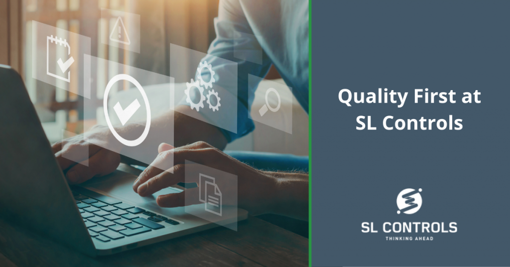 Quality First at SL Controls
