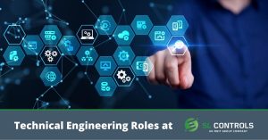 What You Need to Know About Technical Engineering Roles at SL Controls