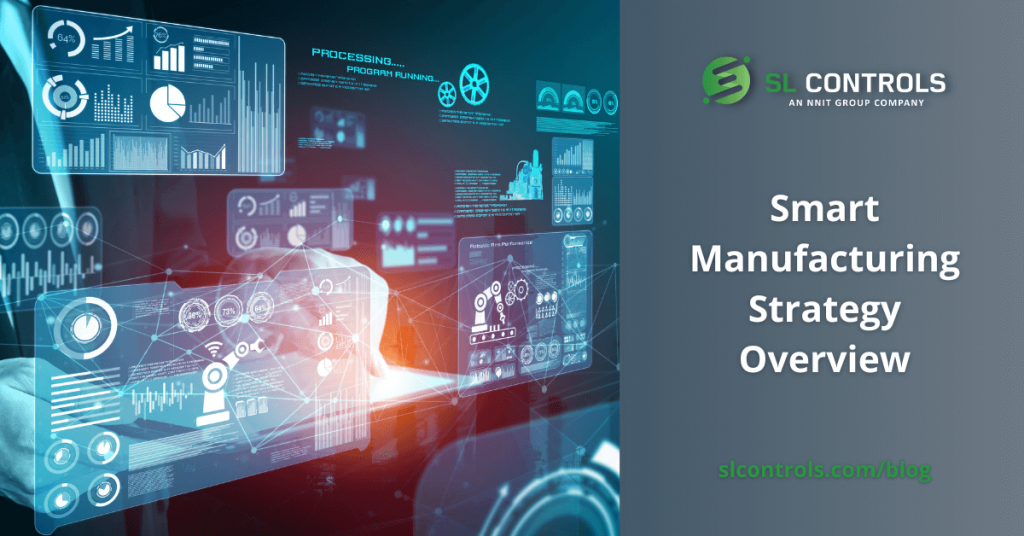 Smart Manufacturing Strategy Overview for the Life Sciences Sector